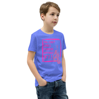(Fiona) You can't spell Fighter without FI-Youth Short Sleeve T-Shirt